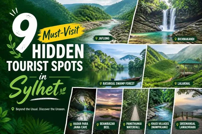 Hidden Tourist Spots in Sylhet