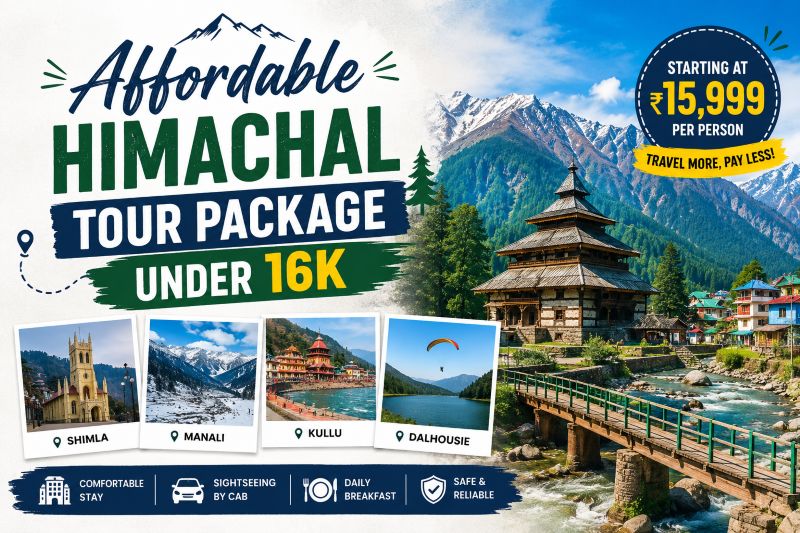 Himachal Tour Package Under 16k