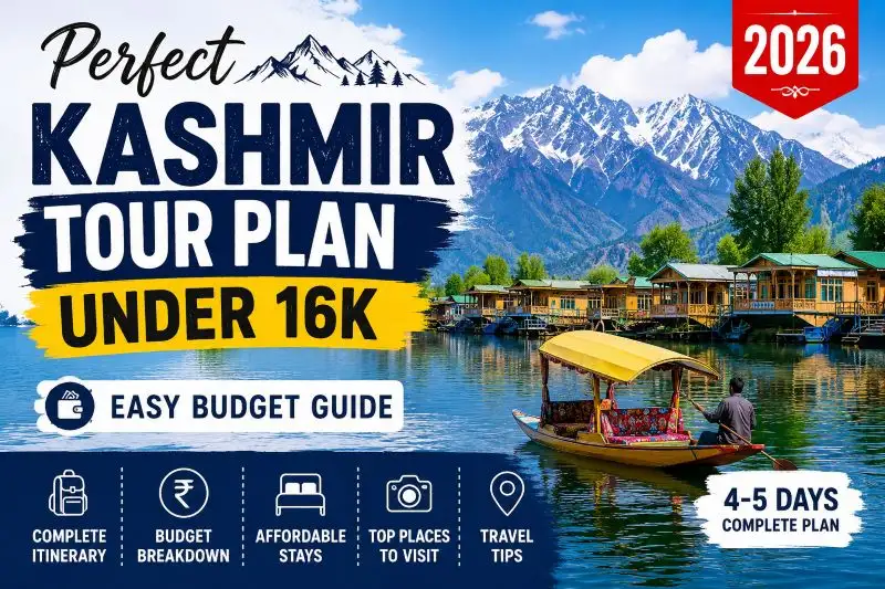 Kashmir Tour Plan Under 16k