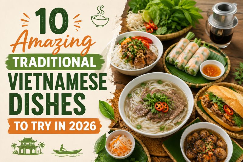 Traditional Vietnamese Dishes