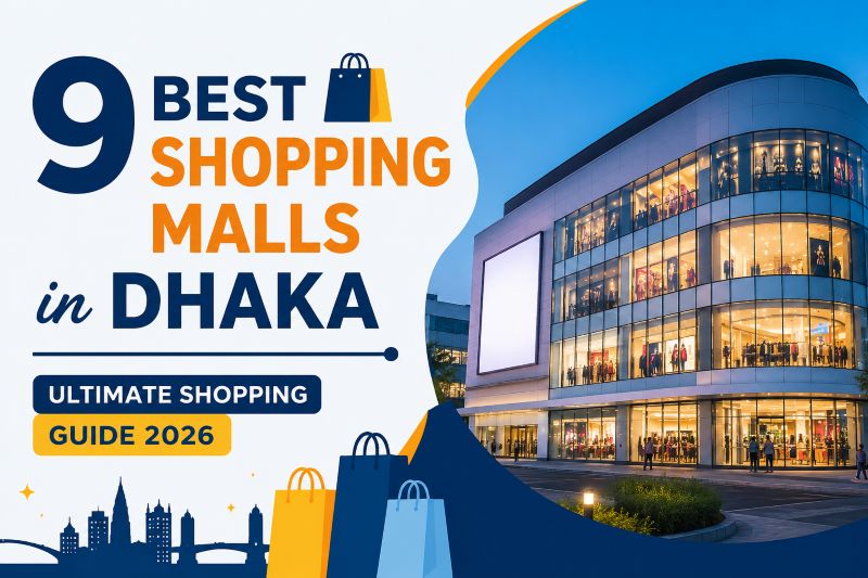 Best Shopping Malls in Dhaka