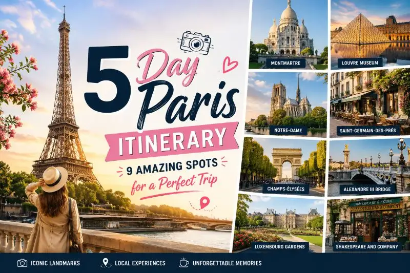 5 Day Paris Itinerary