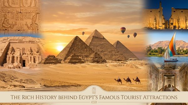 History Behind Egypt's Famous Tourist Attractions